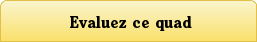 Evaluer ce quad